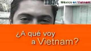 preview picture of video 'IBM en la Comunidad: México en Vietnam'