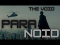 VOID Paranoid Just Raw