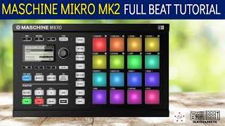 Video thumbnail for MASCHINE MIKRO MK2 |  Basic Overview, Walkthrough and Review by @365OTG