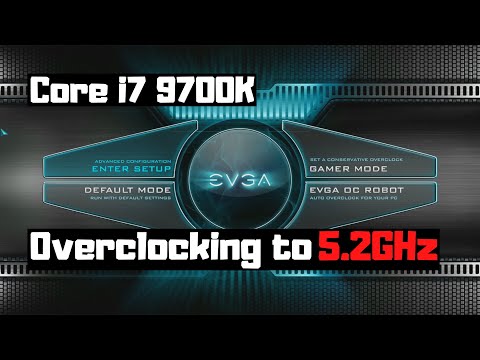 BEGINNER'S GUIDE to Overclocking a Coffee Lake i7 9700K to 5.2GHz on EVGA Z390 DARK