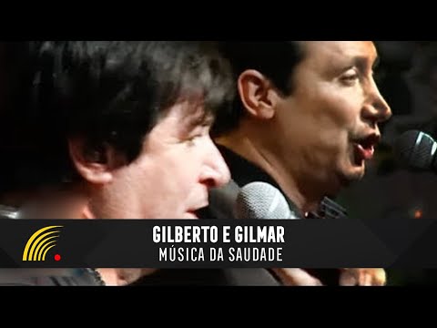 Gilberto & Gilmar - Música Da Saudade - Gravado Em Um Circo, Onde Tudo Começou...