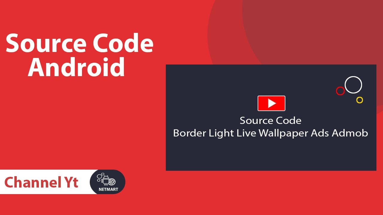 Source Code Application Borderlight Live Wallpaper Ads Admob New Version  | Reskin Android App 2021