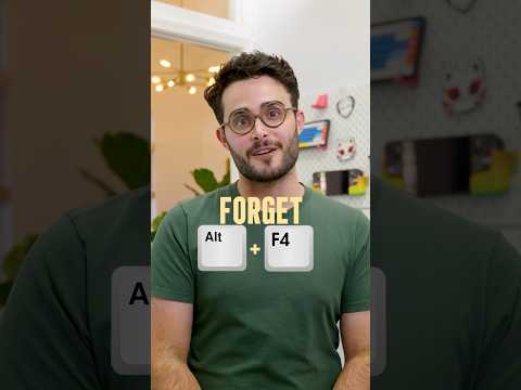Forget Alt + F4 on Windows