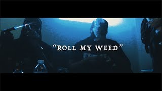 Dre Dav x Willy J Peso x TwoFace Suave - Roll My Weed (Official Video) Shot By @Asharkslayerfilm