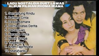 Download lagu Lagu Nostalgia Duet Lawas Album Pilihan Rhoma Irama mp3