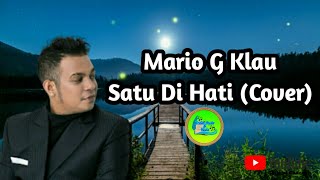 Download lagu Lirik Lagu Pop | Mario G Klau Satu Di Hati (Cover) @indahsyairnada2414 mp3