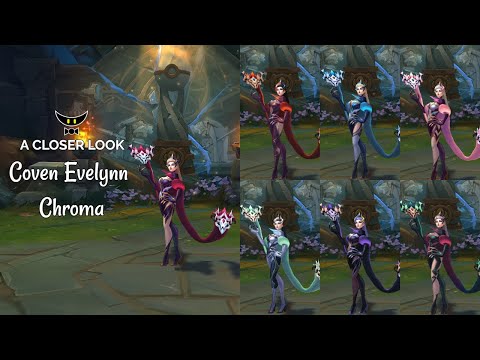 Coven Evelynn Chromas