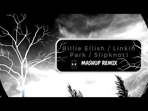 Dividely (Billie Eilish / Linkin Park / Slipknot) [MASHUP REMIX] by Kill_mR_DJ