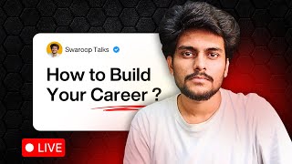 LIVE 🔴 | How to Build your Career? | Skills, Roadmap, Guidance
