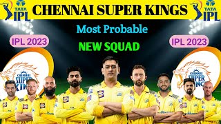 IPL 2023/Chennai Super Kings New Squad 2023/CSK Full Squad For IPL 2023/CSK Probable Squad 2023/