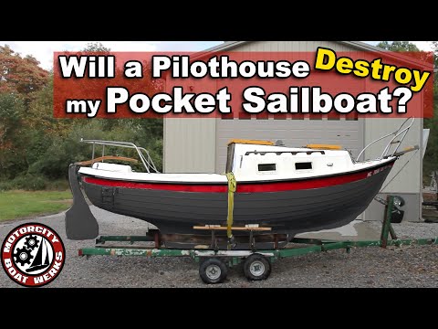 Will a Pilothouse Destroy my Skipper 20 Sailboat Restoration? Ep55)