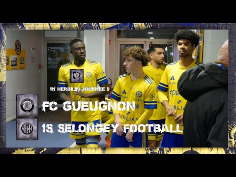 Fc Gueugnon - Is Selongey Football | 9ème journée R1 Herbelin | Résumé Complet
