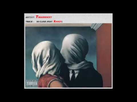 So close - Marrekxy featuring Kamzy
