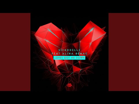 Loves Got Me Down (feat. Alina Renae)