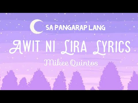Ang Awit ni Lira Lyrics | Sa Pangarap Lang Lyrics | Mikee Quintos | Encantadia