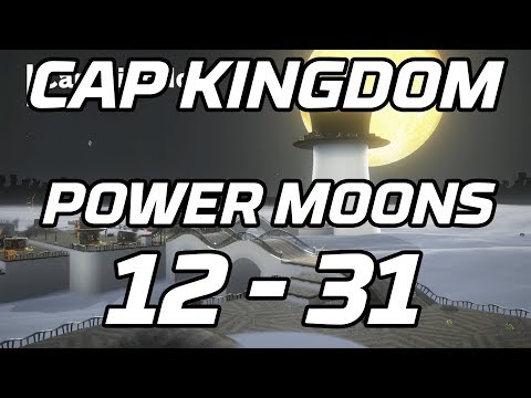 [Super Mario Odyssey] Cap Kingdom Post Game Power Moons 12 - 31 Guide