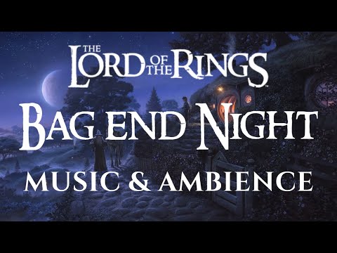 The Lord of the Rings The Shire Night Music and Ambience | Bag End Ambience