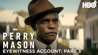 HBO Perry Mason Season 2 Eyewitness Account: Part 3