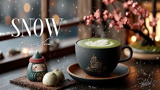 Snowy Cafe Bossa Nova Jazz ~ Winter Relaxing Music & Warm Coffee Vibes 🍵