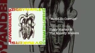 World So Corrupt - Ziggy Marley and the Melody Makers | Joy and Blues (1993)