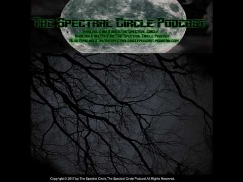 The Spectral Circle,A quick message,A Paranormal Podcast