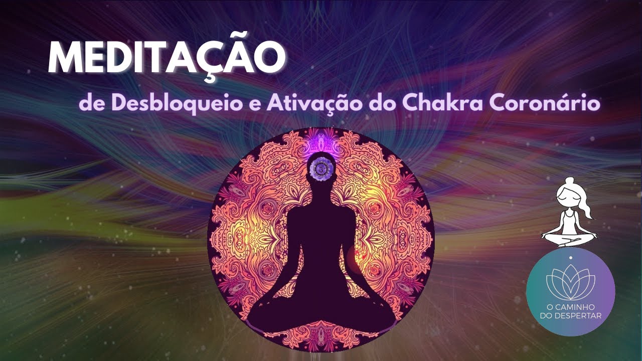 Meditação de Limpeza e Alinhamento do Chakra Coronário