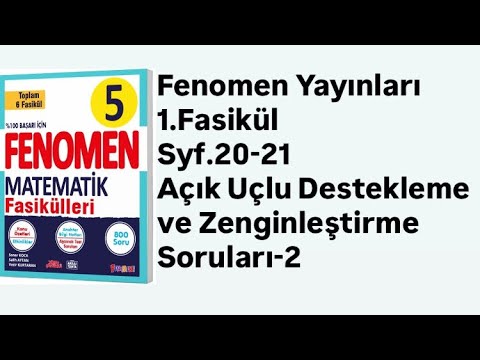 5.SINIF FENOMEN 1.FASİKÜL S.20-21 AÇIK UÇLU DESTEKLEME VE ZENGİNLEŞTİRME SORULARI-2