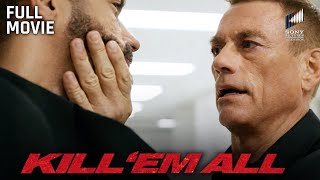 Download lagu Kill 'Em All | Full Movie | Starring Jean-Claude Van Damme, Autumn Reeser & Peter Stormare mp3
