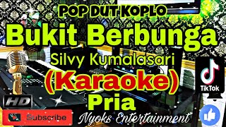 Download lagu BUKIT BERBUNGA- Silvy Kumalasari - Uci Bing Slamet (Karaoke) Pop Dut Koplo || Nada Pria || E minor mp3