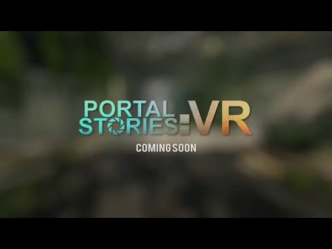 Portal Stories: VR