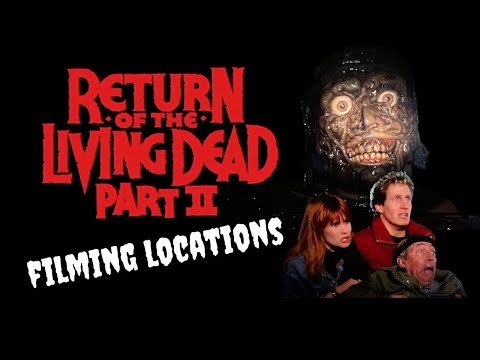 Return of the Living Dead 2: Filming Locations