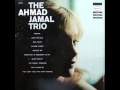 Ahmad Jamal Trio - Perfidia
