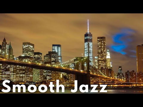 Smootie ✨ Relaxing Smooth Jazz for A Cool Night