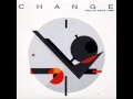 Change - Tell Me Why