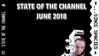 State of the Channel - June 2018