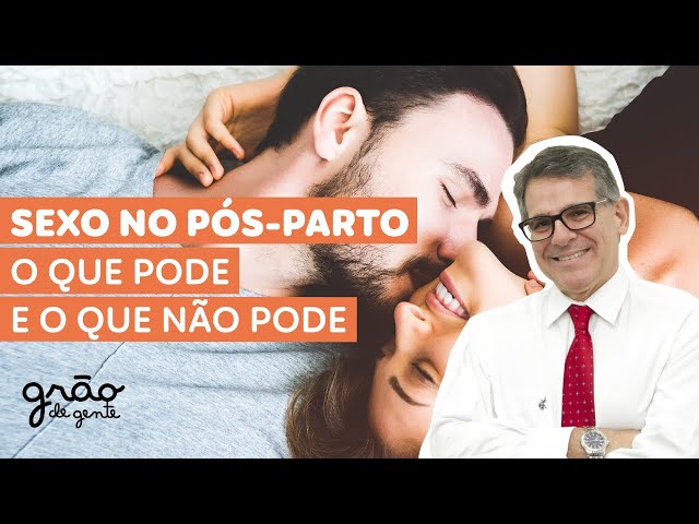 SEXO PÓS-PARTO: RESPONDEMOS AS PRINCIPAIS DÚVIDAS