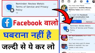 Reminder Review Meta's Terms of Service and Privacy Policy| Facebook N