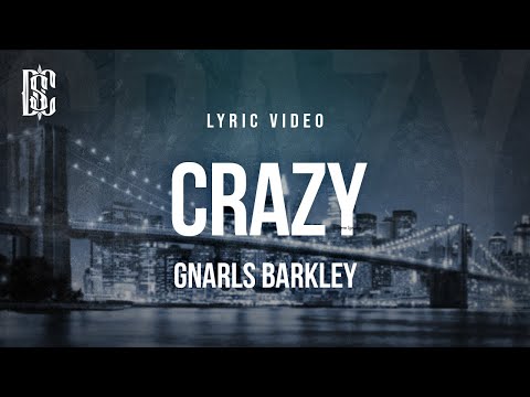 Gnarls Barkley - Crazy | Lyrics
