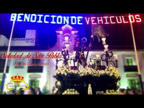 BCT Presentación al Pueblo (Dos Hermanas) - Soledad de San Pablo - San Cristóbal de Burguillos