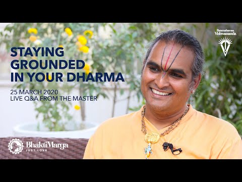 Staying grounded in your Dharma | Live Q&A with The Master 25 March 2020