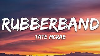 Tate McRae - rubberband (Lyrics)