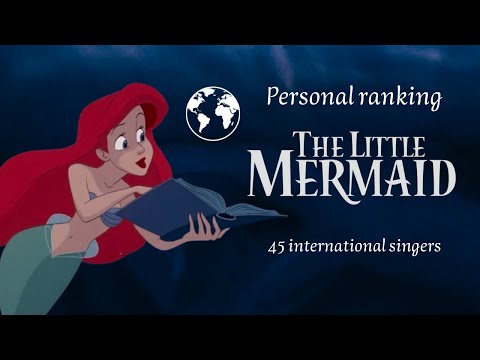 🌍 Personal Ranking - Ariel’s voices | THE LITTLE MERMAID (1989) • 45 singers