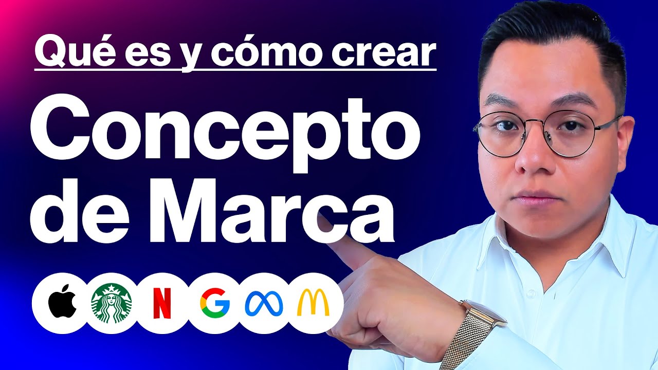 QUÉ ES Y CÓMO CREAR UN CONCEPTO DE MARCA (CONCEPTUALIZACIÓN ADN Y ESENCIA DE MARCA) BRANDING