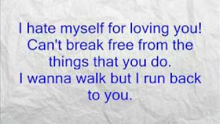 I hate Myself for loving you w/ lyrics