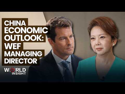 China economic outlook: WEF managing director on growth, cooperation