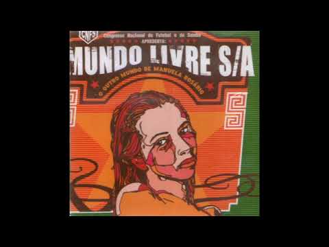 Mundo Livre S/A - O Outro Mundo de Manuela Rosário (álbum)