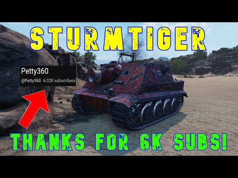 Sturmtiger Thanks For 6k Subs!! ll Wot Console - World of Tanks Console Modern Armour