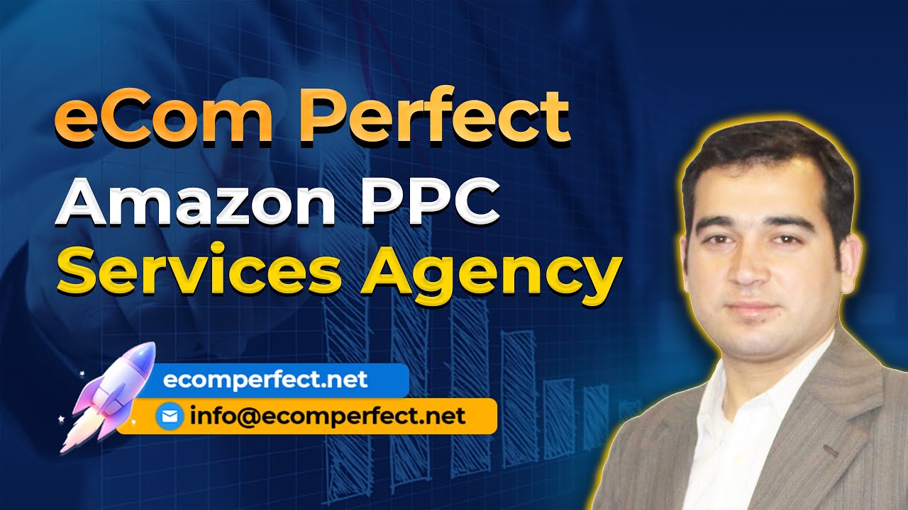 EcomPerfect Amazon PPC advertising services video