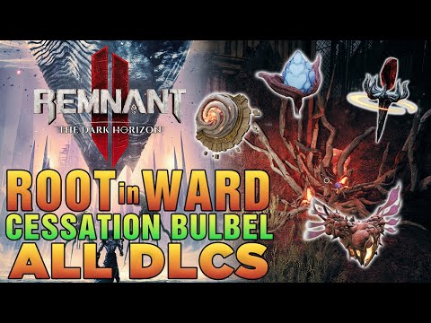 How to Grow ROOT Nest in Ward 13 + Profane Heart Relic + Cessation Bulbel | Remnant 2 Dark Horizon