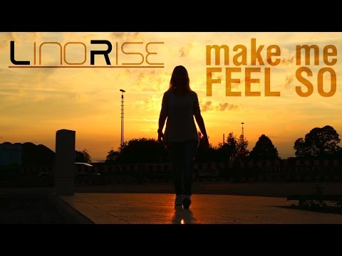 LINO RISE - Make me Feel so (OFFICIAL VIDEO)
